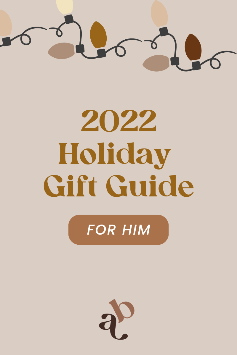 2022 Gift Guide For Him